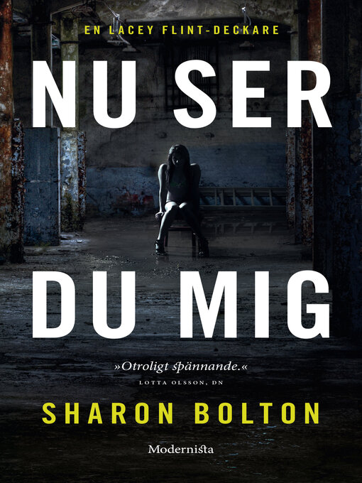 Titeldetaljer för Nu ser du mig av Sharon Bolton - Tillgänglig